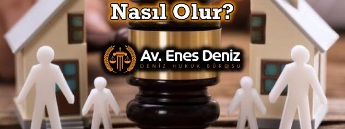 Boşanmada Mal Paylaşımı Nasıl Olur?